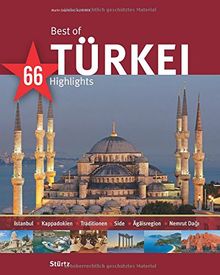 Best of TÜRKEI - 66 Highlights - Ein Bildband mit über 175 Bildern - STÜRTZ Verlag (Best of - 66 Highlights)