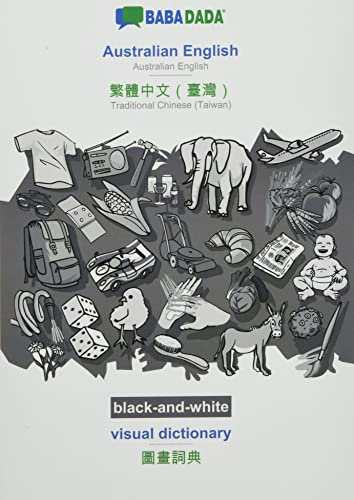 BABADADA black-and-white, Australian English - Traditional Chinese (Taiwan) (in chinese script), visual dictionary - visual dictionary (in chinese ... (in chinese script), visual dictionary