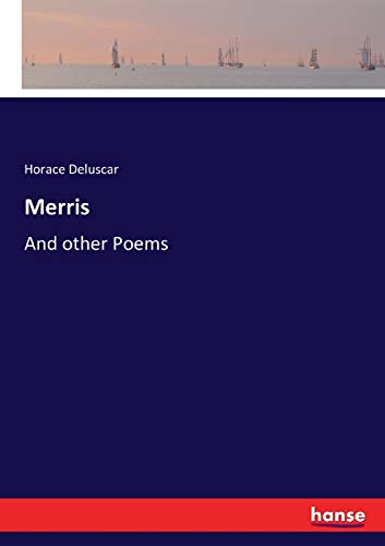 Merris: And other Poems
