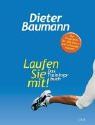 Laufen Sie mit!: Das Trainingsbuch