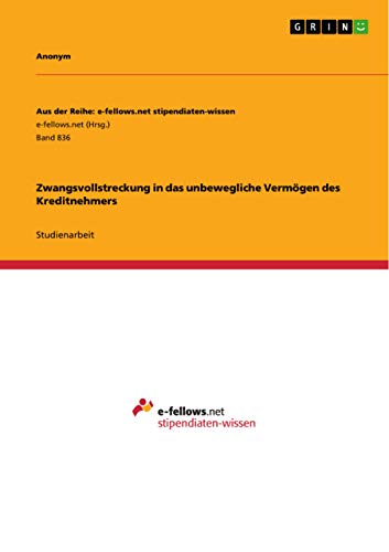 Zwangsvollstreckung in das unbewegliche Vermögen des Kreditnehmers