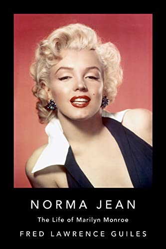 Guiles, Fred Lawrence Norma Jean, The Life Of Marilyn Monroe (Fred Lawrence Guiles Old Hollywood Collection)