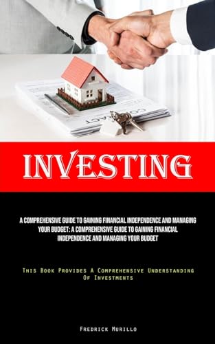 Investing: A Tested Roadmap To Discovering Who You Were Meant To Be, Realizing The Dreams You Have For Your Life, And Crafting The Kind Of Existence ... Of Dividends And Management Of Portfolios)