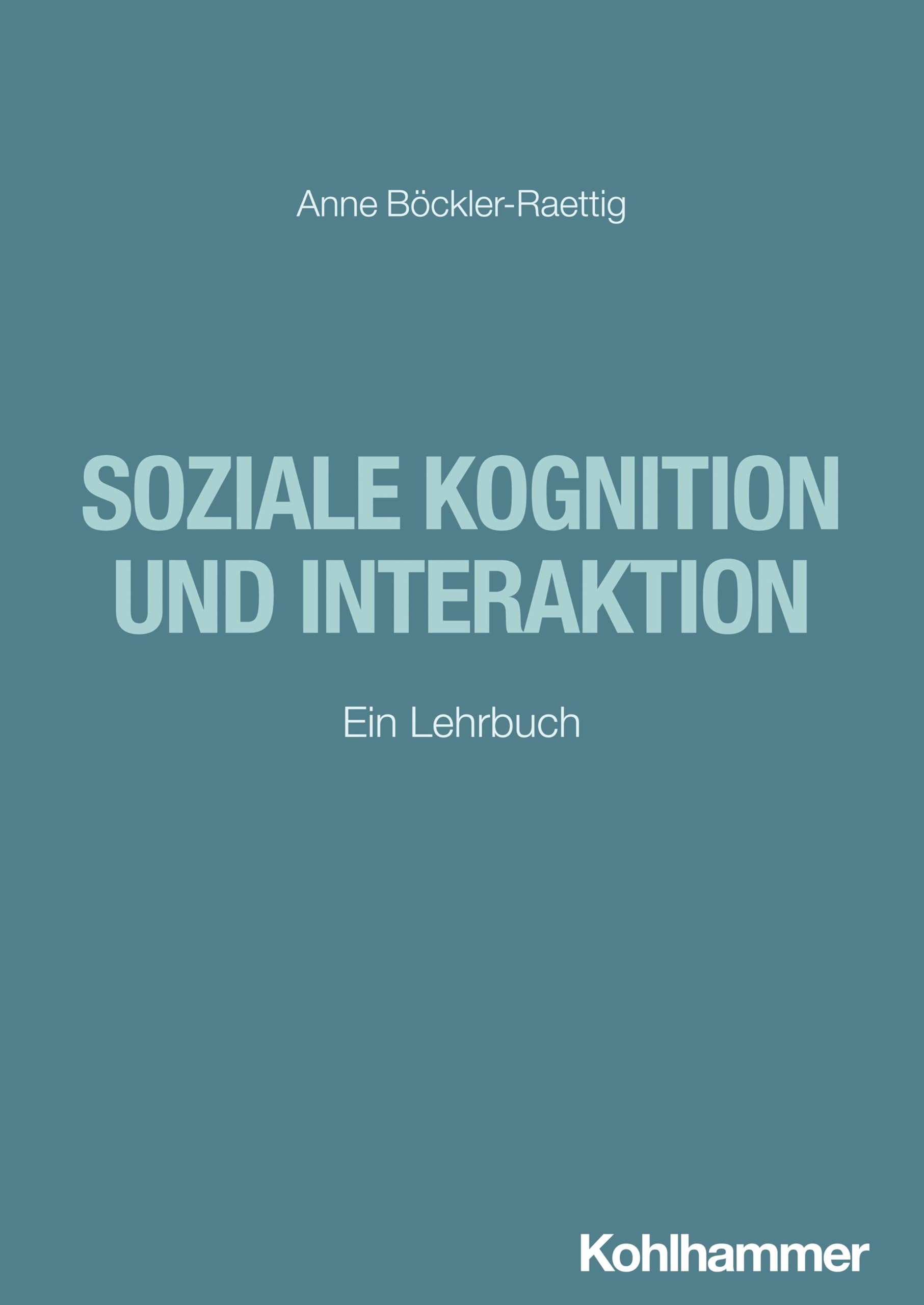 Soziale Kognition und Interaktion: Ein Lehrbuch