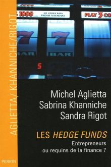 Les hedge funds : entrepreneurs ou requins de la finance ?