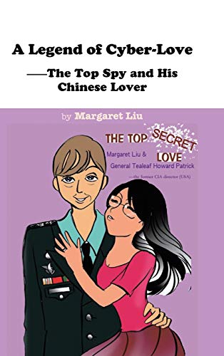 A Legend of Cyber-Love: The Top Spy and His Chinese Lover