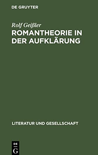 Romantheorie in der Aufklärung: Thesen und Texte zum Roman des 18. Jahrhunderts in Frankreich
