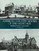 American Country Houses of the Gilded Age (Sheldon's "Artistic Country-Seats") (Dover Architecture)