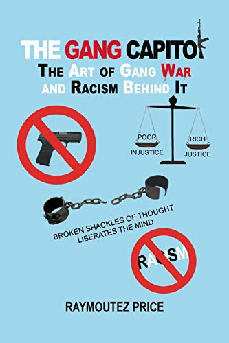 The Gang Capitol: The Art of Gang War and Racism Behind It