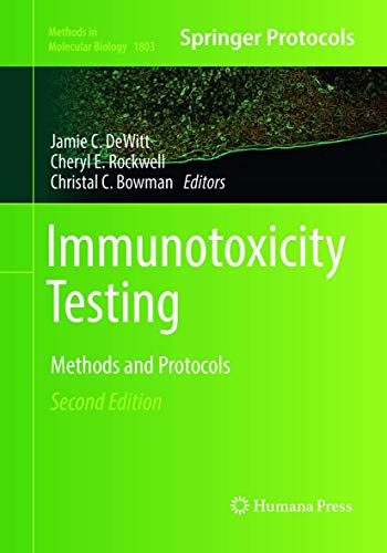 Immunotoxicity Testing: Methods and Protocols (Methods in Molecular Biology, Band 1803)