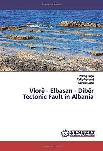 Vlorë - Elbasan - Dibër Tectonic Fault in Albania
