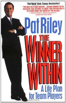The Winner Within: A Life Plan for Team Players