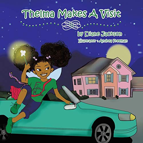 Thelma Makes A Visit