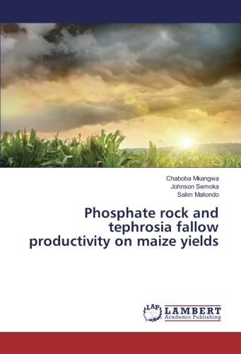 Phosphate rock and tephrosia fallow productivity on maize yields