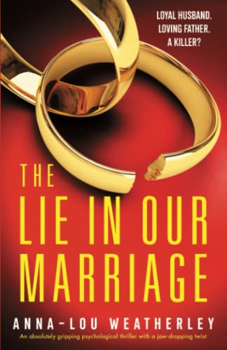 The Lie in Our Marriage: An absolutely gripping psychological thriller with a jaw-dropping twist (Detective Dan Riley, Band 6)