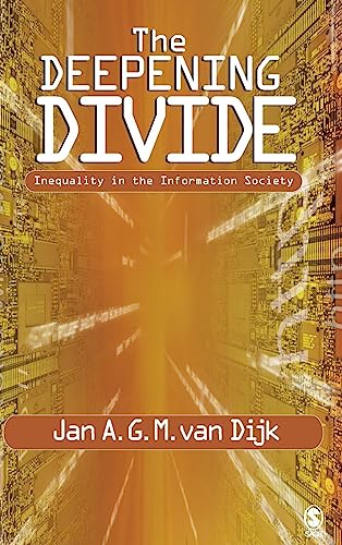 The Deepening Divide: Inequality in the Information Society