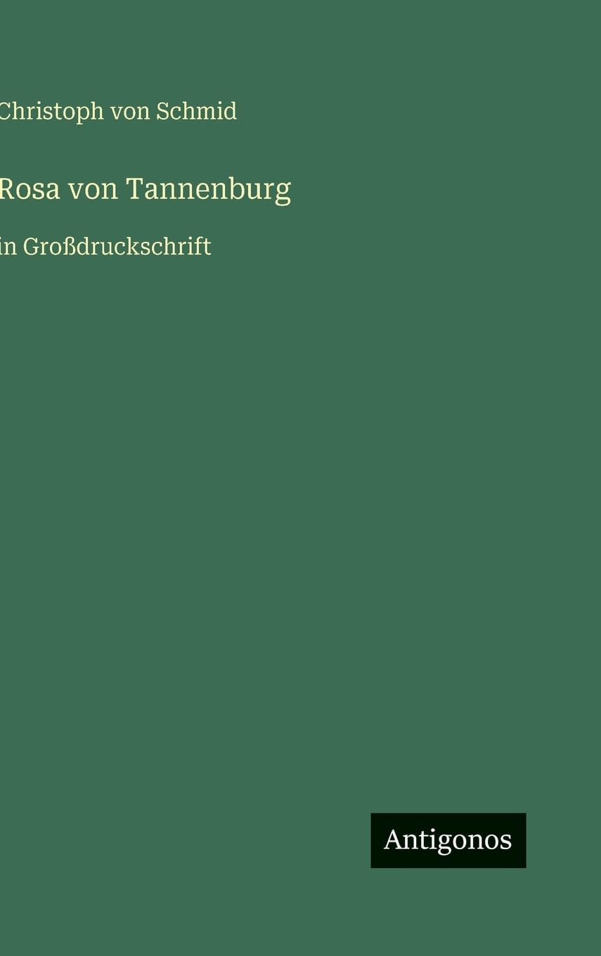 Rosa von Tannenburg: in Großdruckschrift