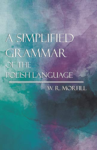 A Simplified Grammar of the Polish Language