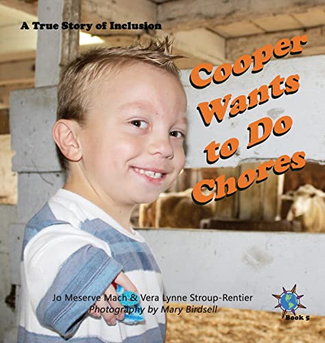 Cooper Wants to Do Chores: A True Story of Inclusion (Finding My World, Band 5)
