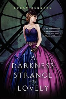 A Darkness Strange and Lovely (Something Strange and Deadly Trilogy, Band 2)