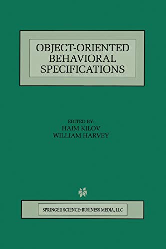 Object-Oriented Behavioral Specifications (The Springer International Series in Engineering and Computer Science, 371, Band 371)