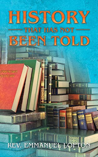 History That Has Not Been Told: The Cultural Experience of African Americans in America