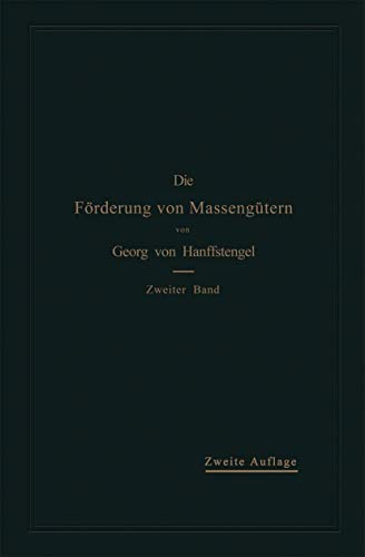Die Förderung von Massengütern: II. Band: Förderer für Einzellasten