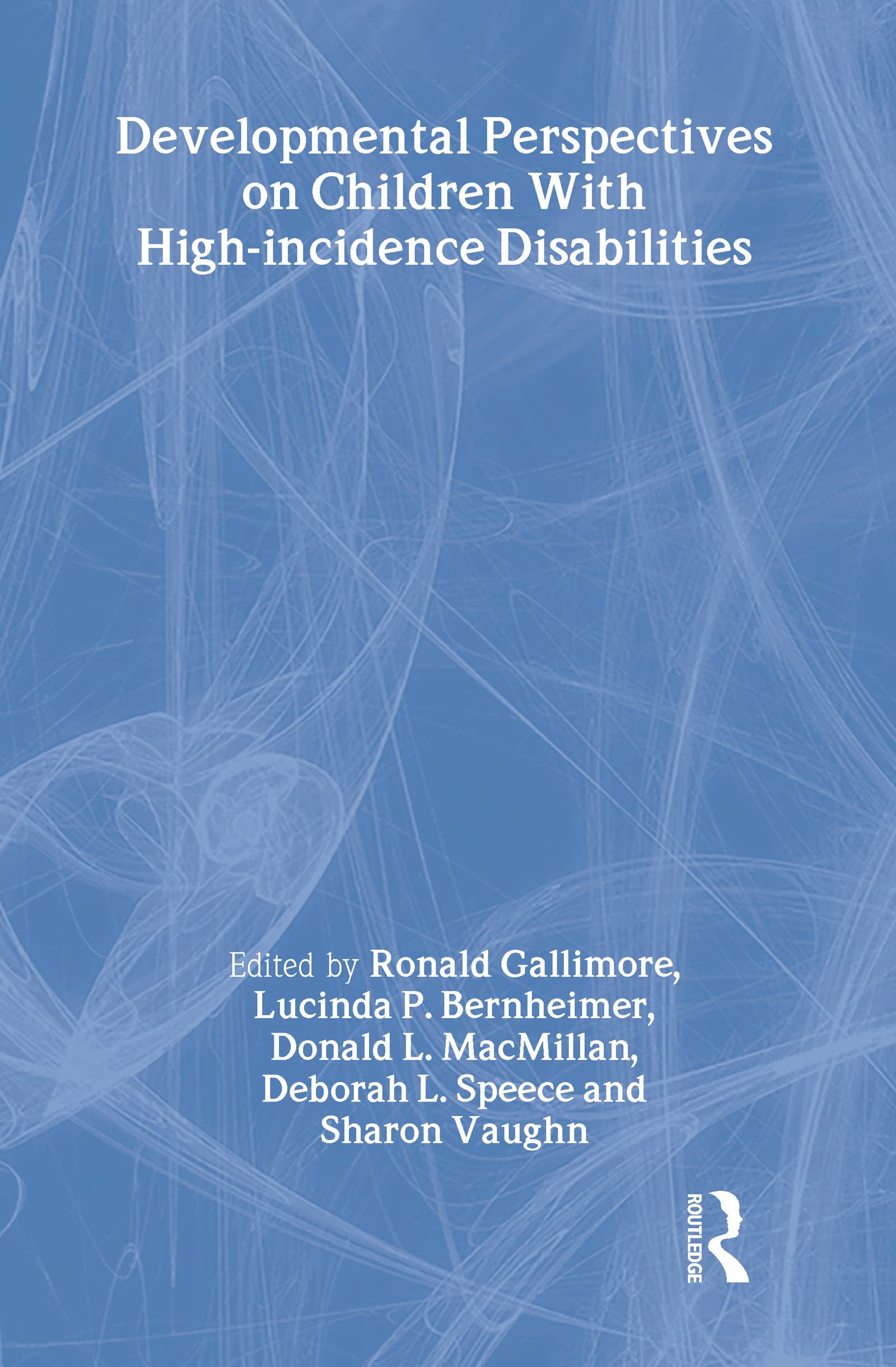 Developmental Perspectives on Children With High-incidence Disabilities (The Lea Series on Special Education and Disability)