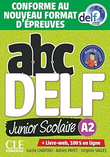 ABC DELF Junior Scolaire A2: Conforme au nouveau format d'épreuves. Schülerbuch + DVD + Digital + Lösungen + Transkriptionen