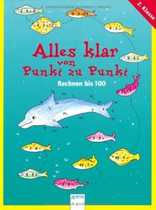 Alles klar von Punkt zu Punkt. Rechnen bis 100: Ausmalblock