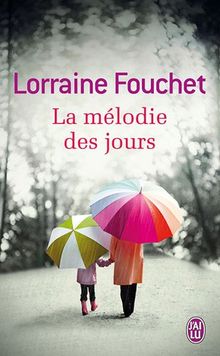 La mélodie des jours