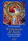 Wirklichkeiten der Kirche: Zwanzig Predigten und ein Protest