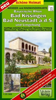 Wander- und Radwanderkarte Bayerische Rhön, Bad Kissingen, Bad Neustadt a.d.S. und Umgebung: Ausflüge zwischen Frauenroth, Ramsthal, Trimberg, ... und Bad Bocklet. 1:35000 (Schöne Heimat)