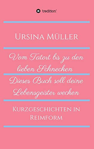 Vom Tatort bis zu den lieben Schnecken: Dieses Buch soll deine Lebensgeister wecken