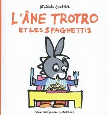 L'âne Trotro et les spaghettis