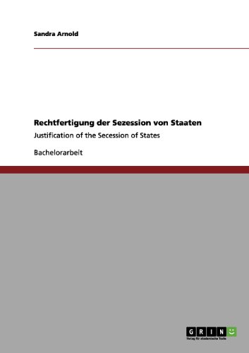 Rechtfertigung der Sezession von Staaten: Justification of the Secession of States