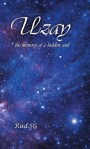 Uzay: * the Memory of a Hidden Soul