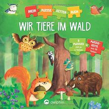 Puzzlekettenbuch Wir Tiere im Wald: 5 Puzzles mit je 6 Teilen