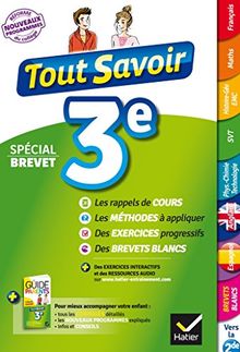 Tout savoir 3e : spécial brevet : nouveau programme