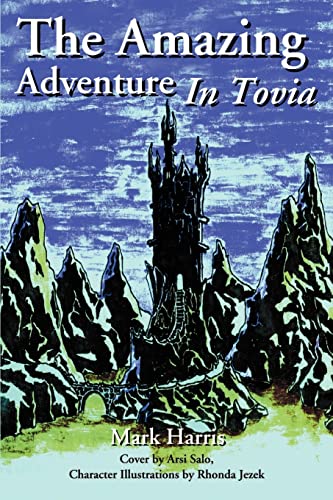 The Amazing Adventure In Tovia