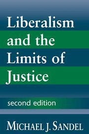 Sandel, Michael J. Liberalism And The Limits Of Justice