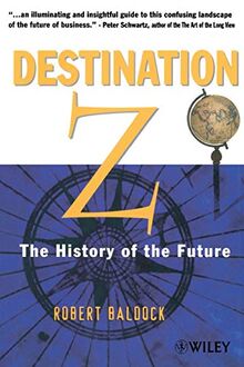 Destination Z: The History of the Future