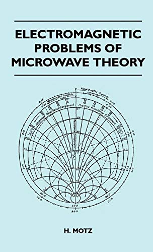 Electromagnetic Problems Of Microwave Theory