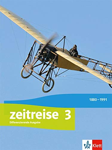 Zeitreise Differenzierende Ausgabe für Nordrhein-Westfalen Schleswig-Holstein und Sachsen-Anhalt ab 2017   Zeitreise 3 Differenzierende Ausgabe Nordrhein-Westfalen Schleswig-Holstein und Sachsen-Anhalt Gebunden