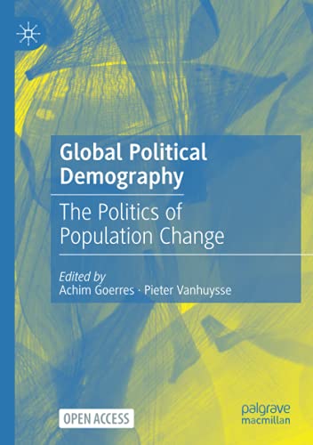 Global Political Demography: The Politics of Population Change