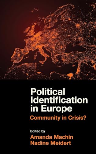 Political Identification in Europe: Community in Crisis?