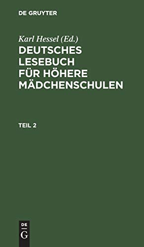 Deutsches Lesebuch für höhere Mädchenschulen. Teil 2