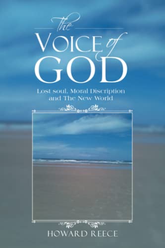 The Voice of God: Lost Soul, Moral Discription and the New World
