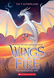 The Dangerous Gift (Wings of Fire, 14)