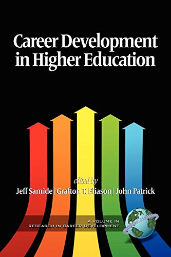 Career Development in Higher Education (Issues in Career Development)